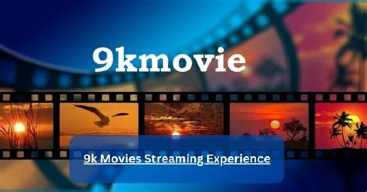 9K Movies: Your Ultimate Guide to High-Resolution Entertainment