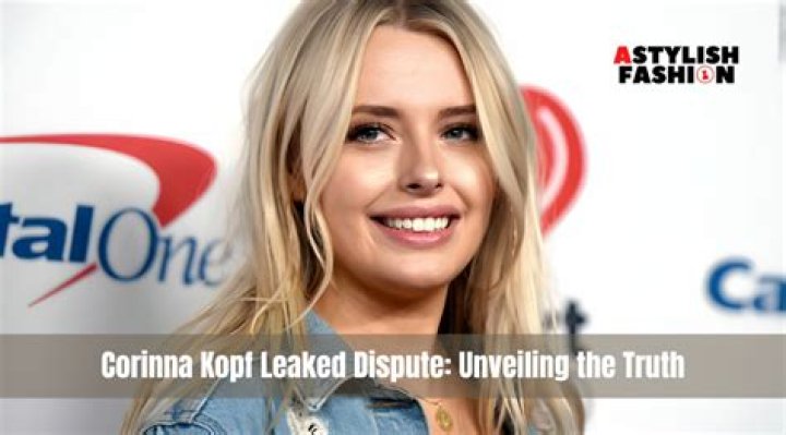 Corinna Kopf Leaked: Unveiling the Truth Behind the Controversy