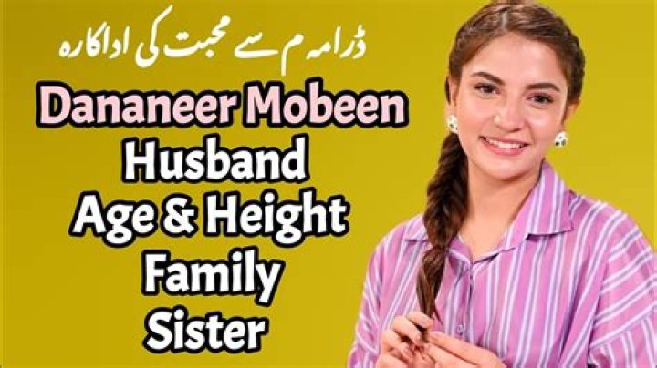 Dananeer Mobeen Husband: The Untold Story of Love and Success