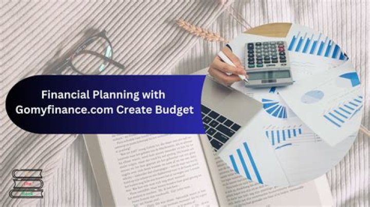 Effortless Budgeting with Gomyfinance: Creating a Customized Financial Plan