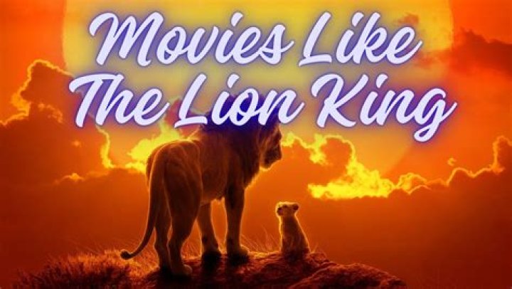 Explore Heartwarming Movies Like The Lion King