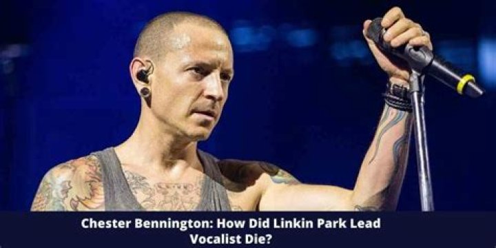 How Did Chester Bennington Die? Understanding the Tragic Loss of a Musical Icon