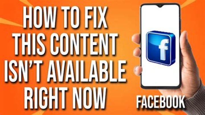 How to Fix Content Not Available on Facebook