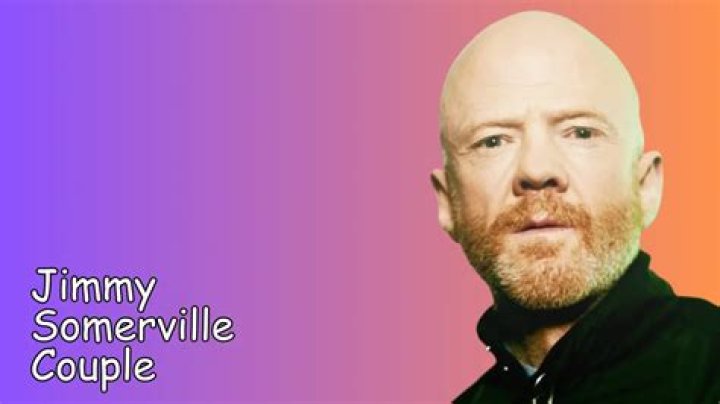 Jimmy Somerville Partner: A Comprehensive Look into the Life and Relationships