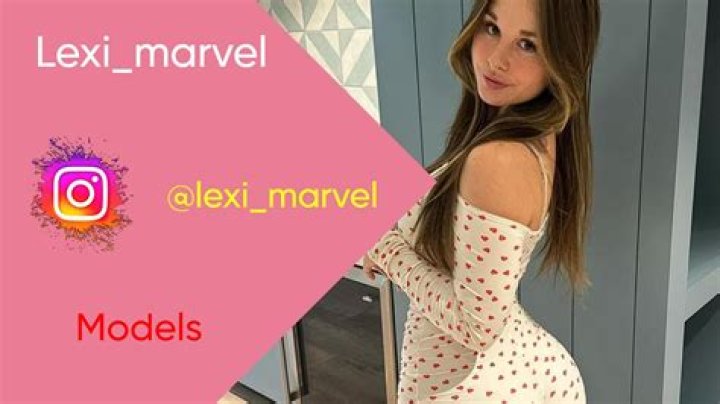 Lexi Marvel Leaks: A Comprehensive Guide and Analysis