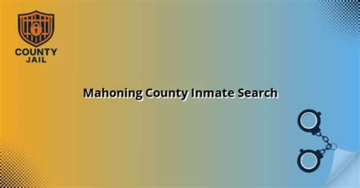 Mahoning County Inmate Search: Your Ultimate Guide to Finding Inmate Information