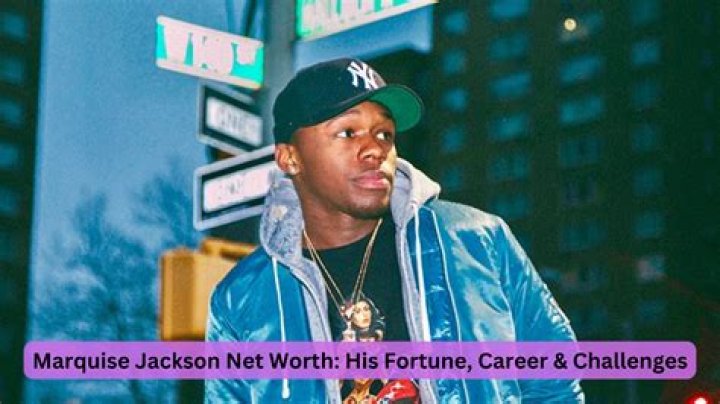 Marquise Jackson Net Worth 2024: A Comprehensive Analysis