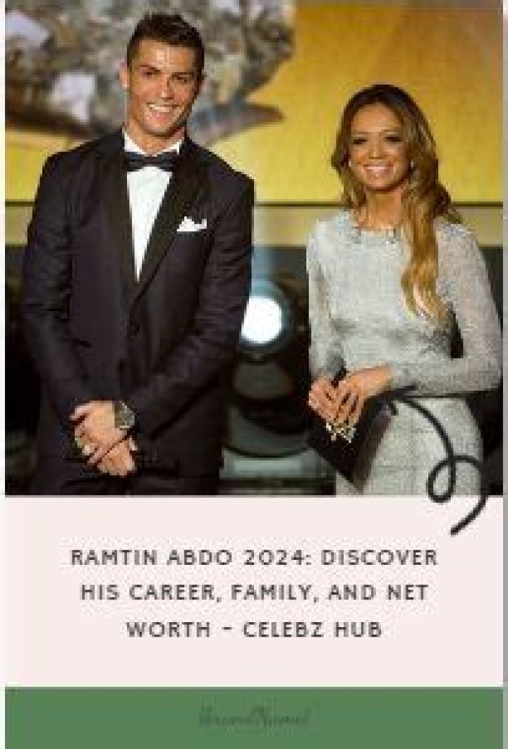 Ramtin Abdo: A Rising Star in the Entertainment Industry