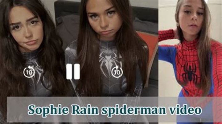 Sophie Rain Spider-Man Video: A Comprehensive Guide