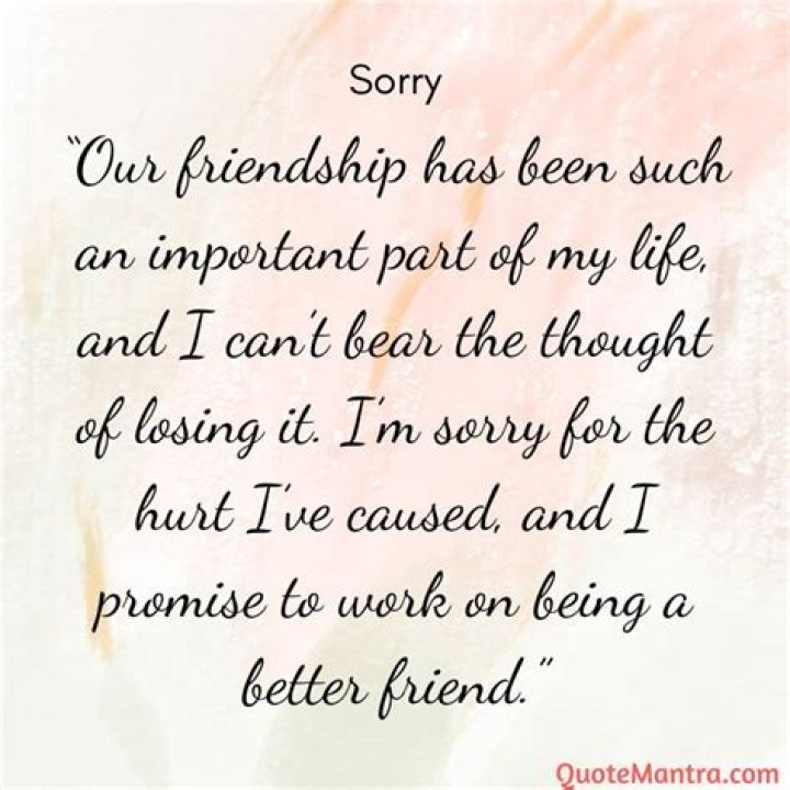 Sorry Best Friend Quotes: Apologizing with Heartfelt Words