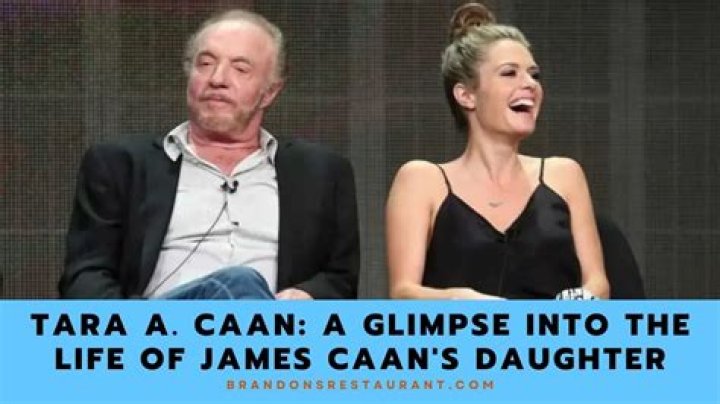 Tara Caan: The Private Life of James Caan's Daughter