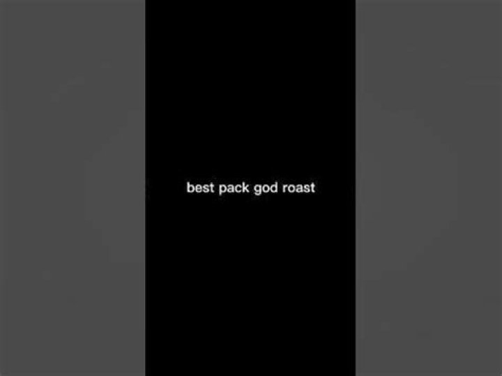 The Ultimate Compilation of the Best Packgod Roasts