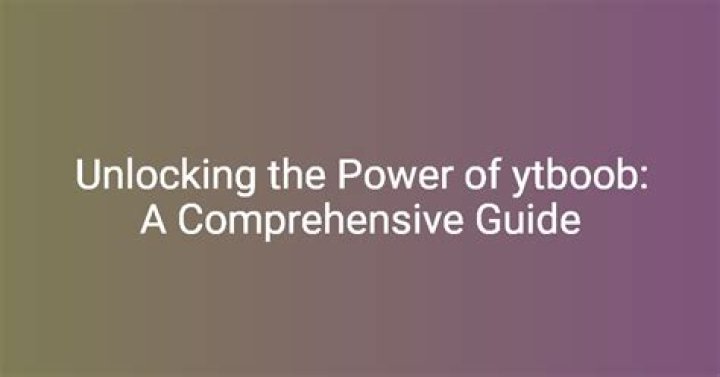 Understanding YTBoob: The Ultimate Guide