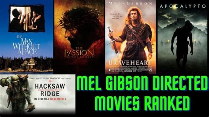 Unraveling the Cinematic Legacy of Mel Gibson Movies