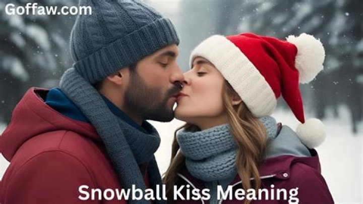 What is a Snowball Kiss? Discover the Sweet Meaning and Its Importance in Relationships